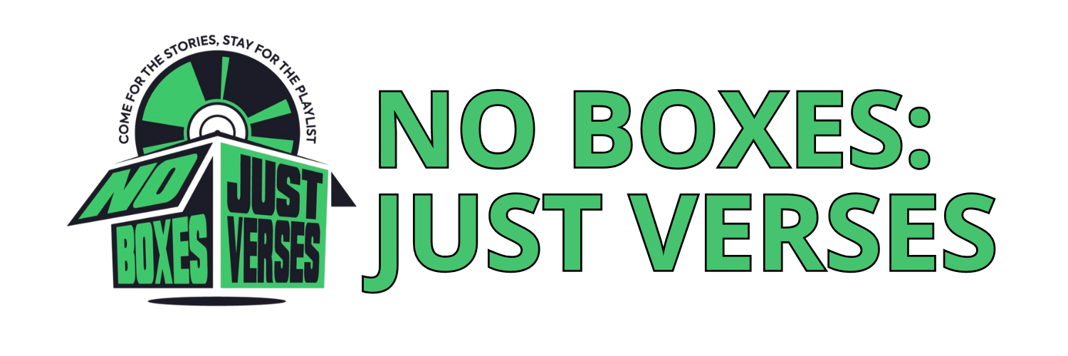 No Boxes:Just Verses